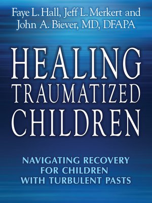 cover image of Healing Traumatized Children